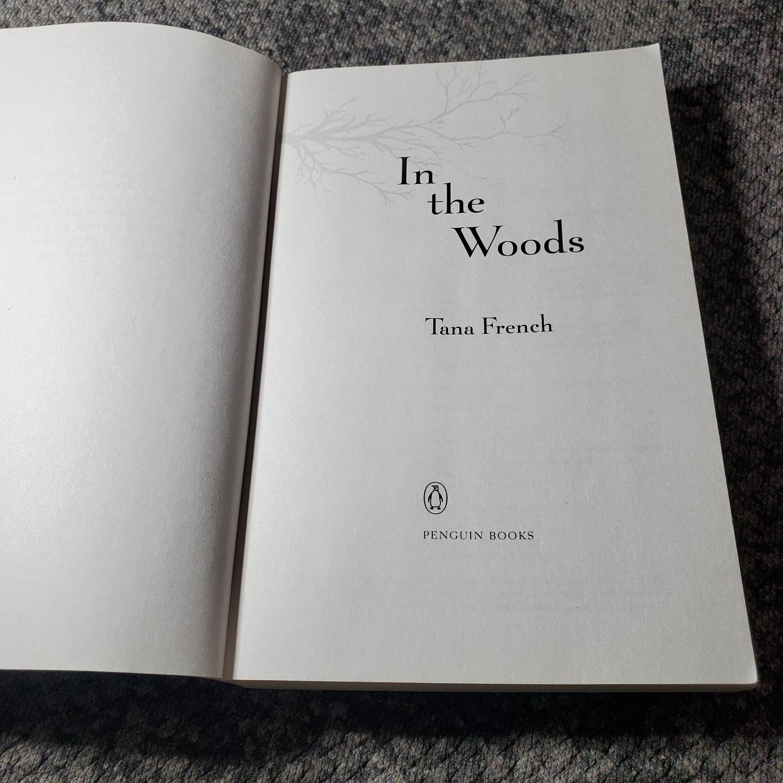 In the Woods Tana French 2007 54th Printing Mystery Thriller Penguin
