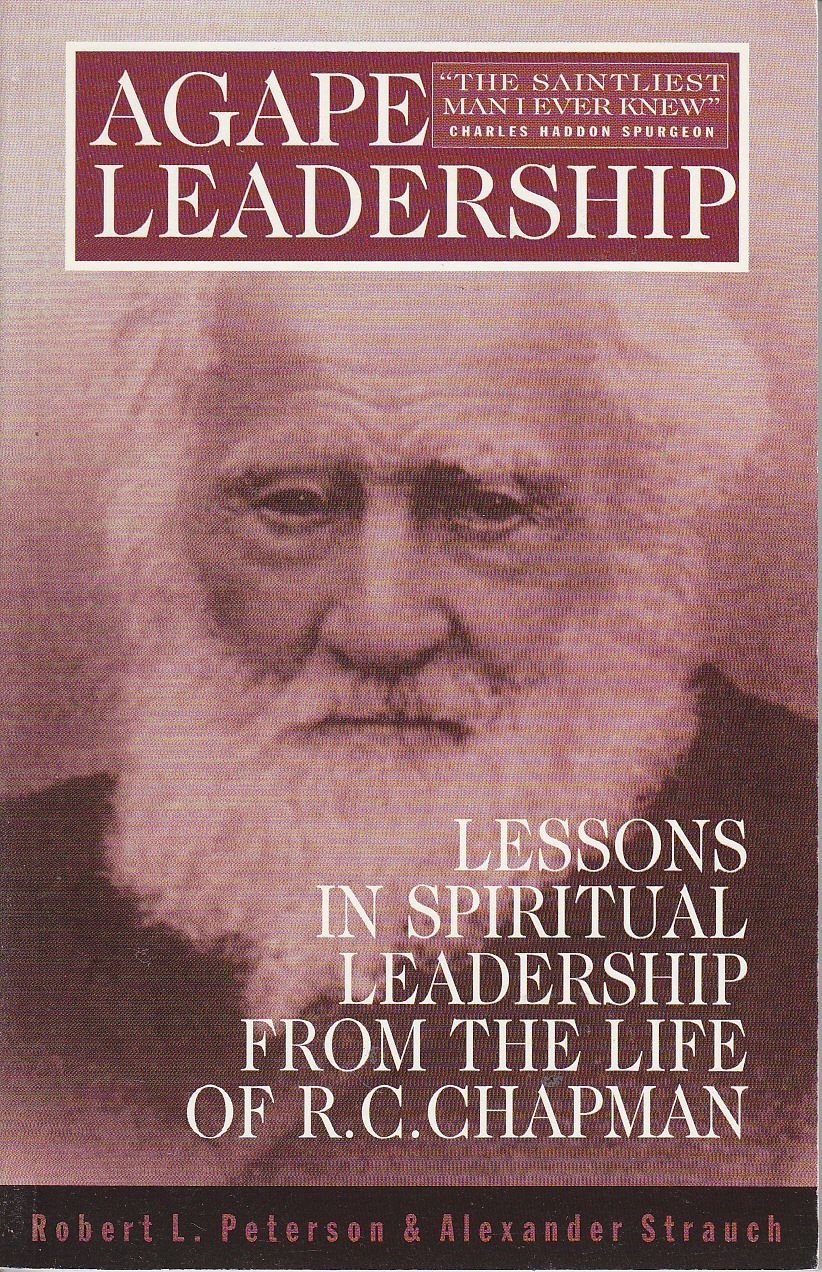 Agape Leadership Alexander Strauch|Robert L. Peterson paperback Very Good
