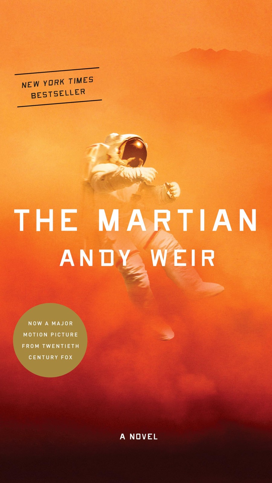 The Martian: A Novel – paperback Weir, Andy