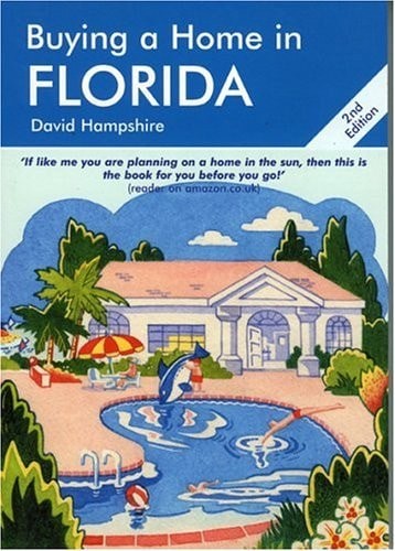 Buying a Home in Florida: A Survival Handbook by Editors of Survival Books, Good