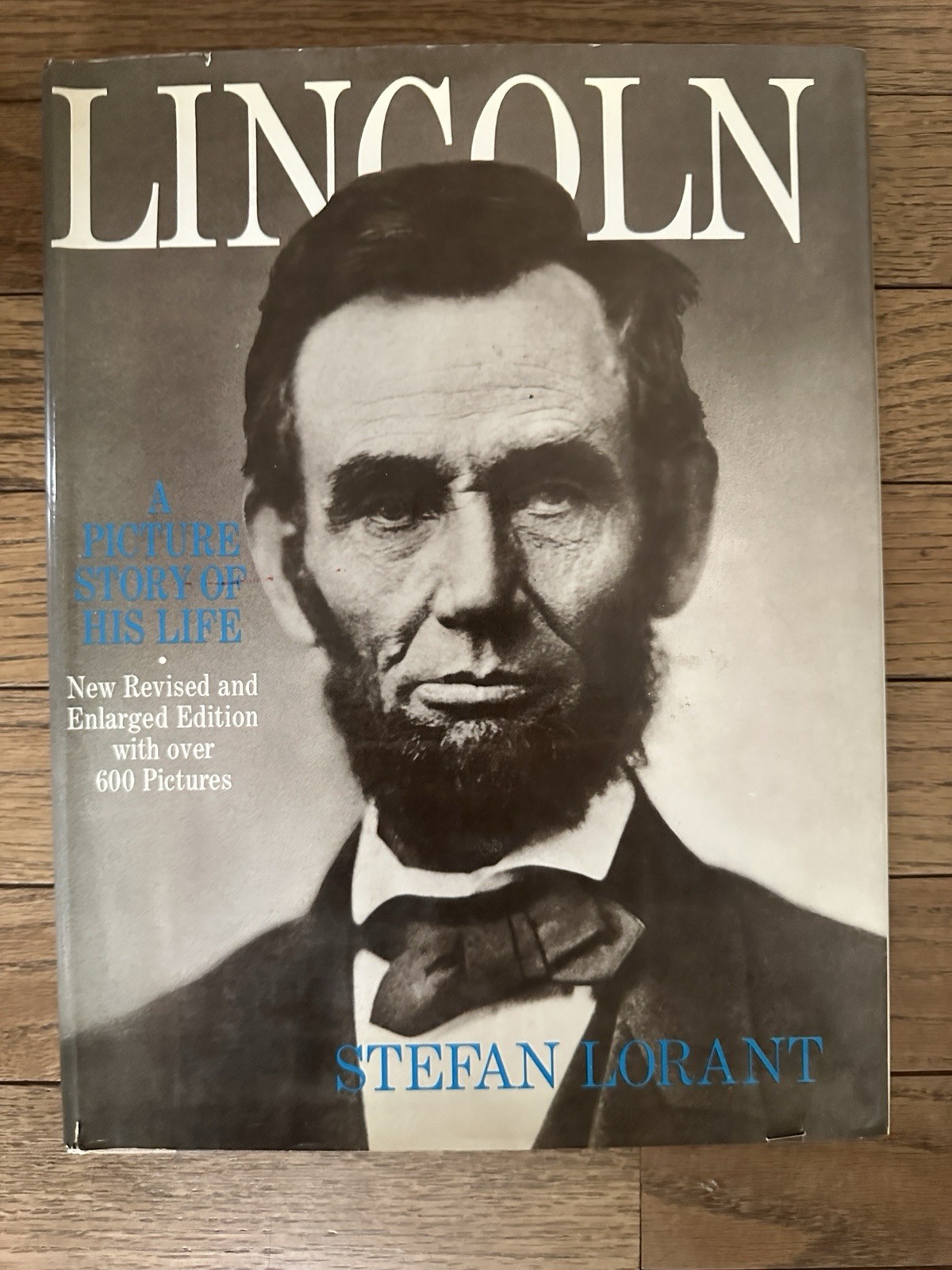 Stefan Lorant Lincoln Picture Story of His Life Revised Hardcover Illus DJ