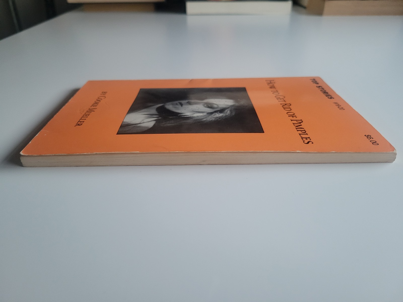 1984 HOW TO GET RID OF PIMPLES COOKIE MUELLER TOP SHORT STORIES PAPERBACK RARE