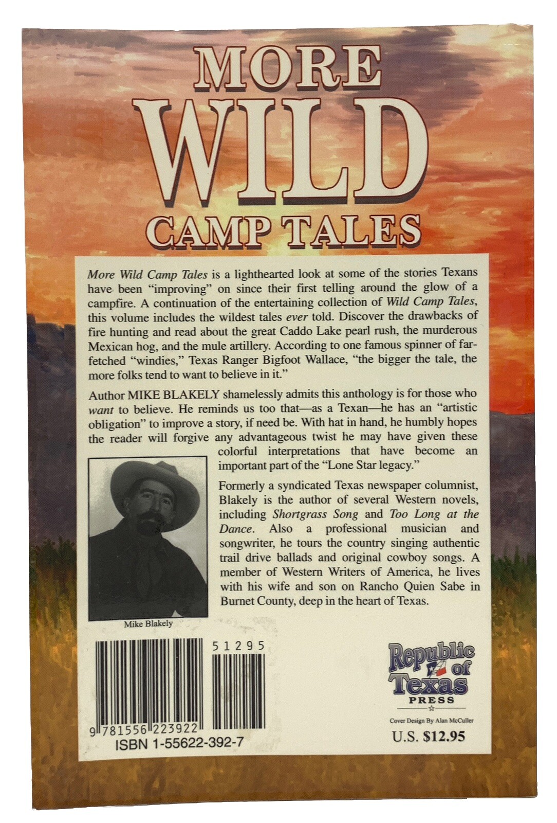 More Wild Camp Tales by Mike Blakely 1996 Republic Of Texas Press 178 Pages