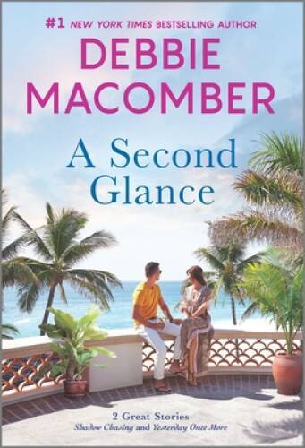 A Second Glance – Mass Market Paperback By Macomber, Debbie – VERY GOOD