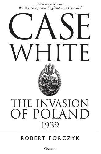 Robert Forczyk Case White (Paperback)