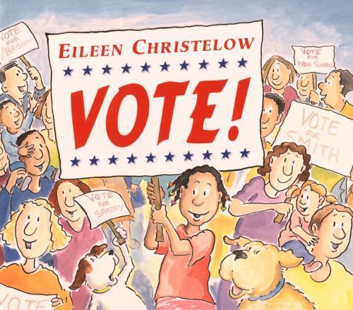 Vote! by Eileen Christelow (2008, Trade Paperback)