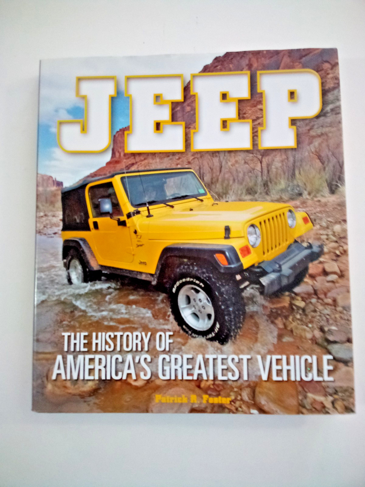 SIGNED! Jeep: The History of America’s Greatest Vehicle. 2014 HC