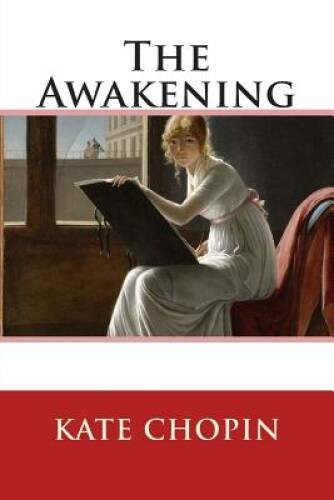 The Awakening – Paperback By Chopin, Kate – NEW