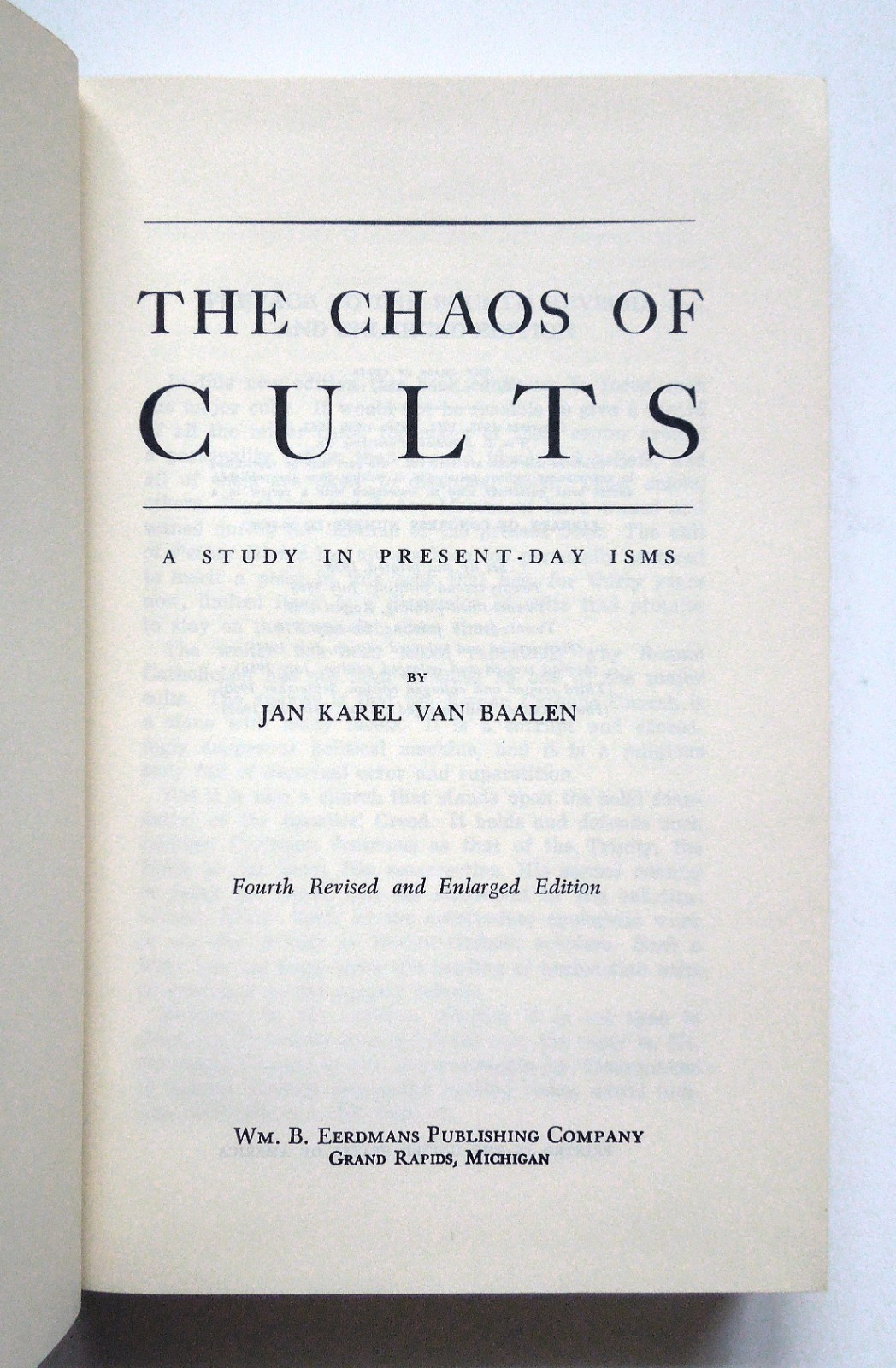 The Chaos of Cults – J.K. Van Baalen, 1962 hc w/dj, Wm. B. Eerdmans Pub. Co.