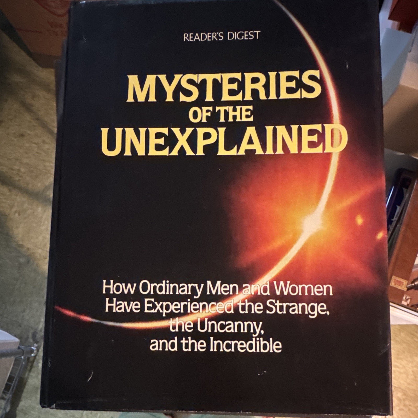 Reader’s Digest Mysteries of the Unexplained HC 1982 Unexplained Phenomena ISBN