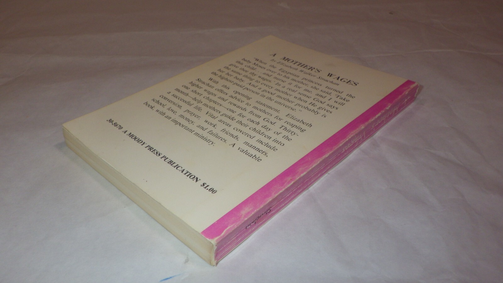 A Mother’s Wages Elizabeth Walker Strachan Book Moody Press Moody Bible Institut