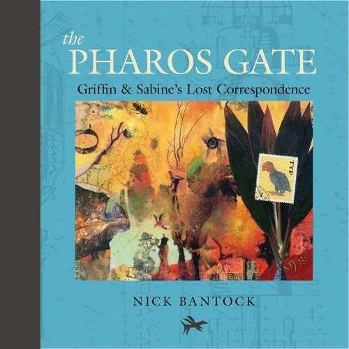 The Pharos Gate: Griffin & Sabine’s – Hardcover, by Bantock Nick – Very Good b