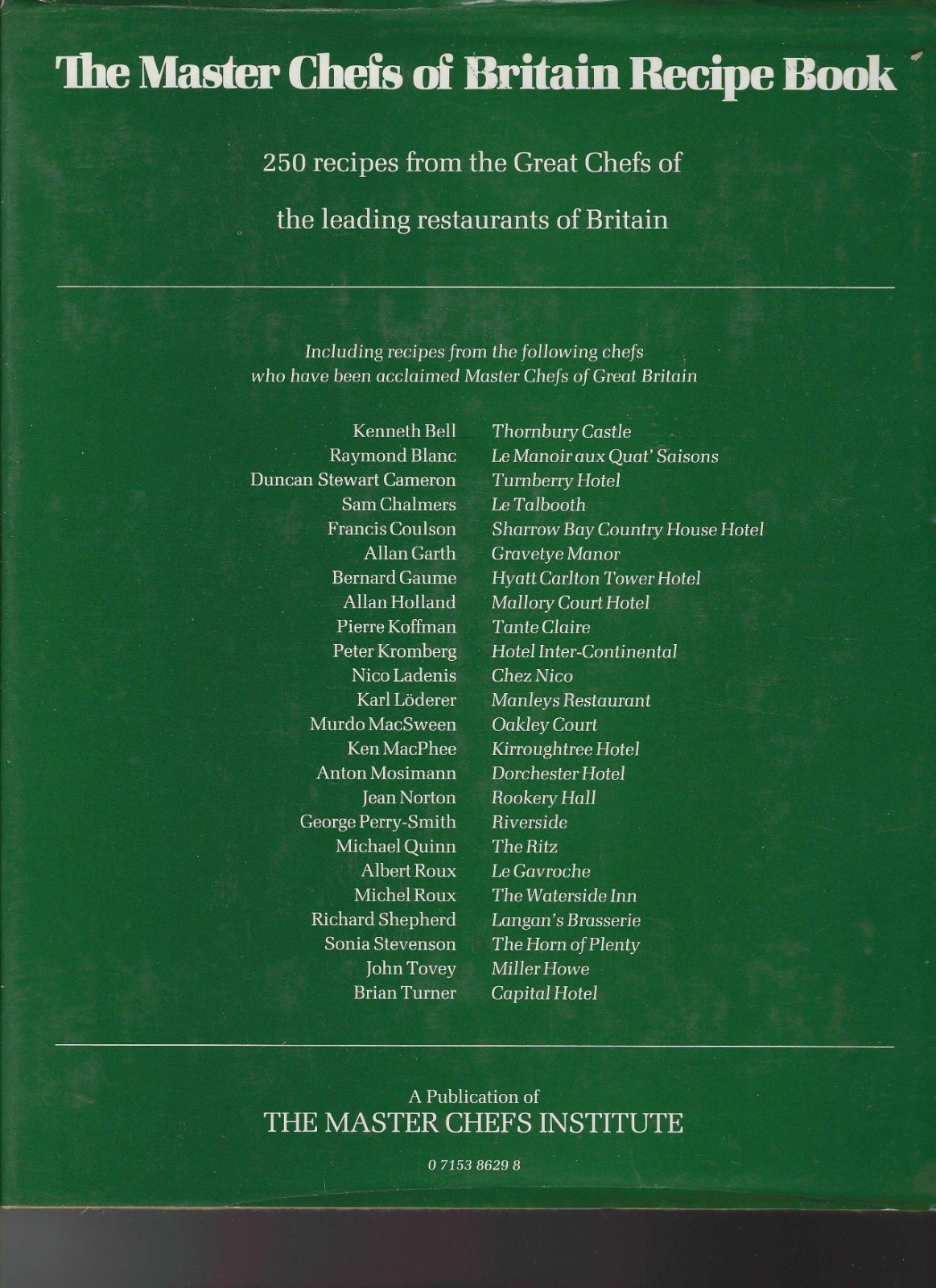 The Master Chefs of Britain Recipe Cook Book 1984, HB DJ – 250 Recipes 198 pages