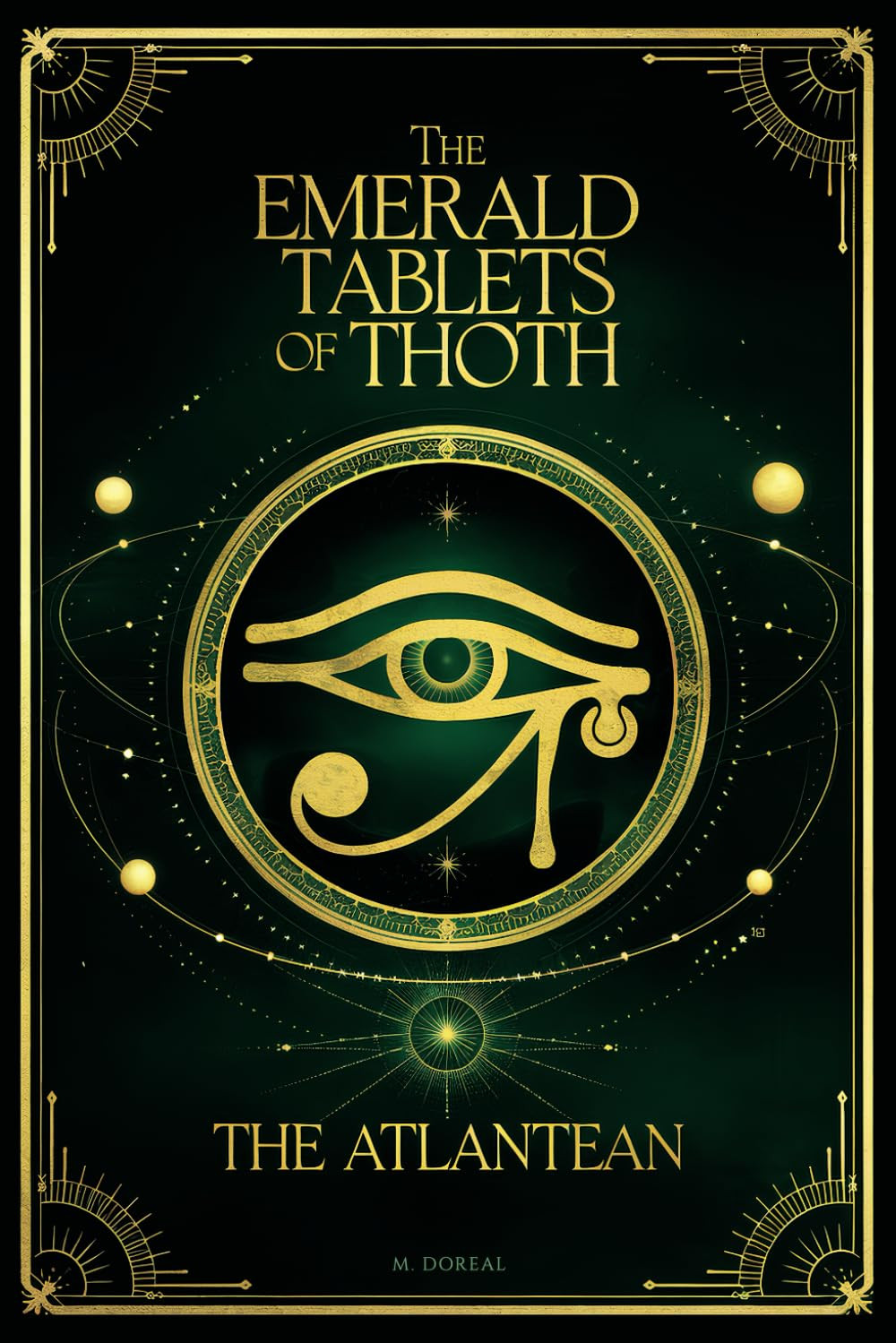 The Emerald Tablets of Thoth Atlantean Hermetic Teachings Wisdom Book Esoteric
