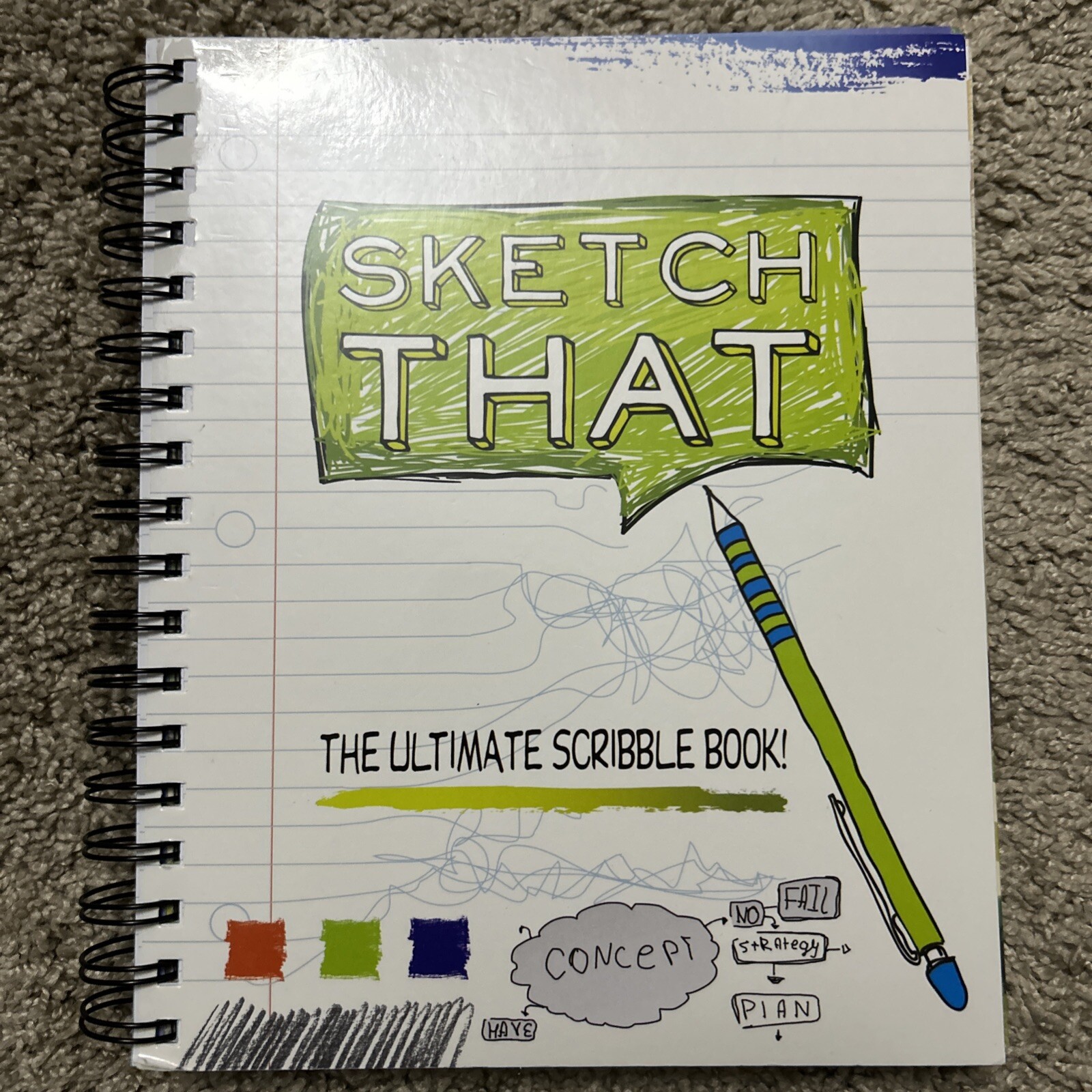 Sketch That, The Ultimate Scribble Book. 7.5 Inches By 9.25 Inches.