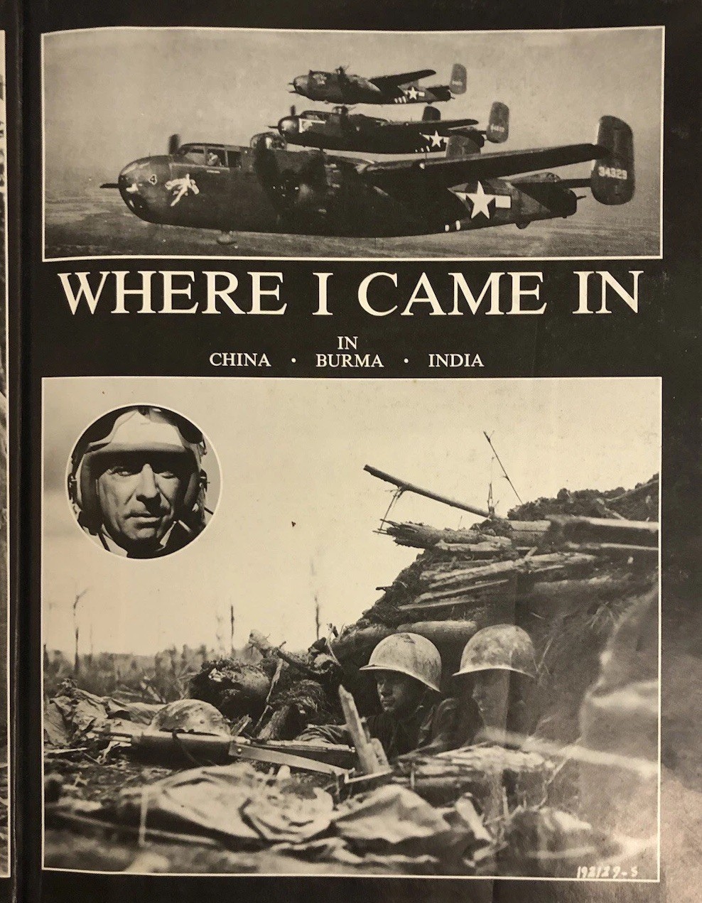 LIMITED EDITION 631/1500 – Where I Came In.. in CHINA BURMA INDIA Book
