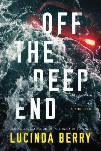 Lucinda Berry Off the Deep End (Paperback)