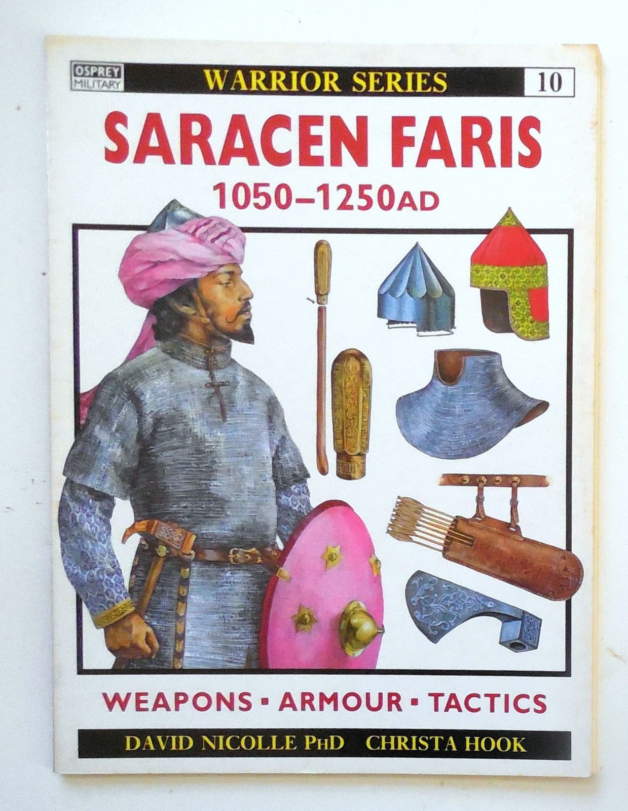 Osprey Warrior Series “Saracen Faris 1050-1250 AD” Book No. 10