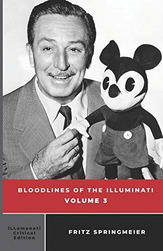 Bloodlines of the Illuminati: Volume 3 by Springmeier, Fritz (Paperback)