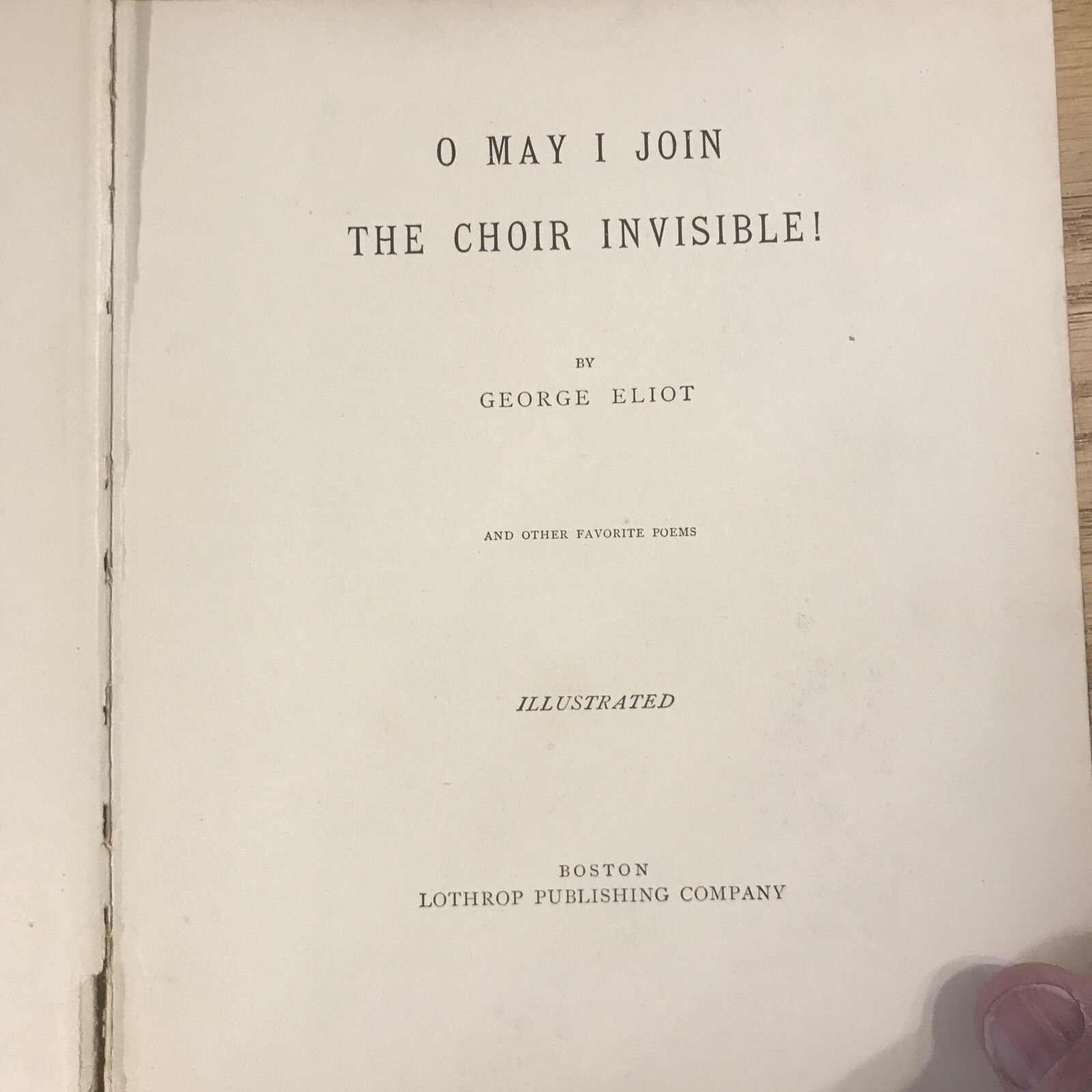 Vintage O MAY I JOIN THE CHOIR INVISIBLE!: AND OTHER FAVORITeS By George Eliot