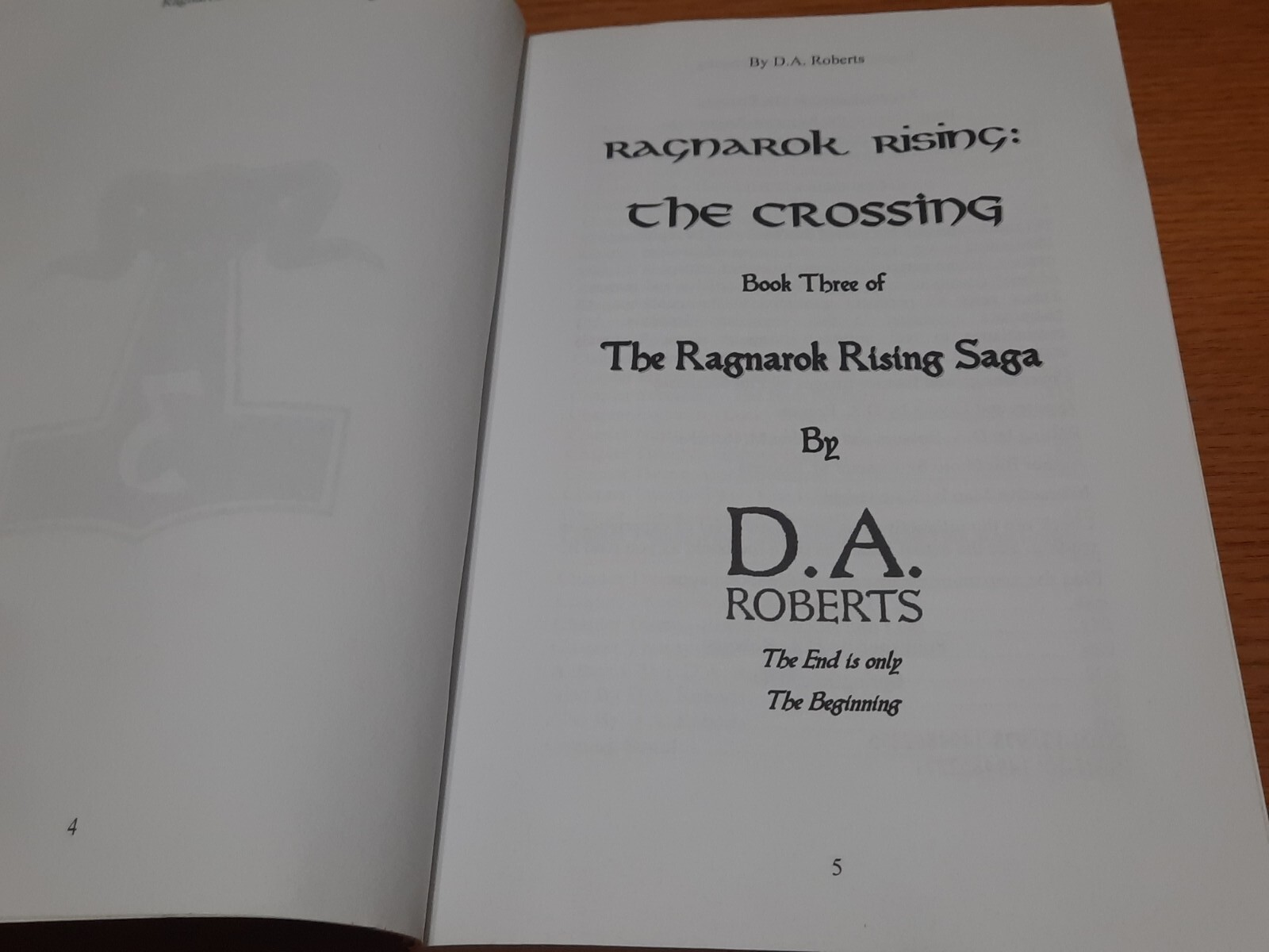 The Crossing Book Three Ragnarok Rising Saga Series by DA Roberts 1st Edition