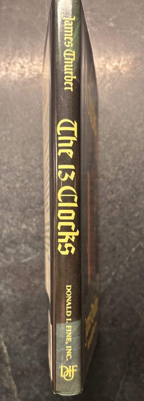The 13 Clocks First printing 1990. James Thurber, Marc Simont. Illustrated HC