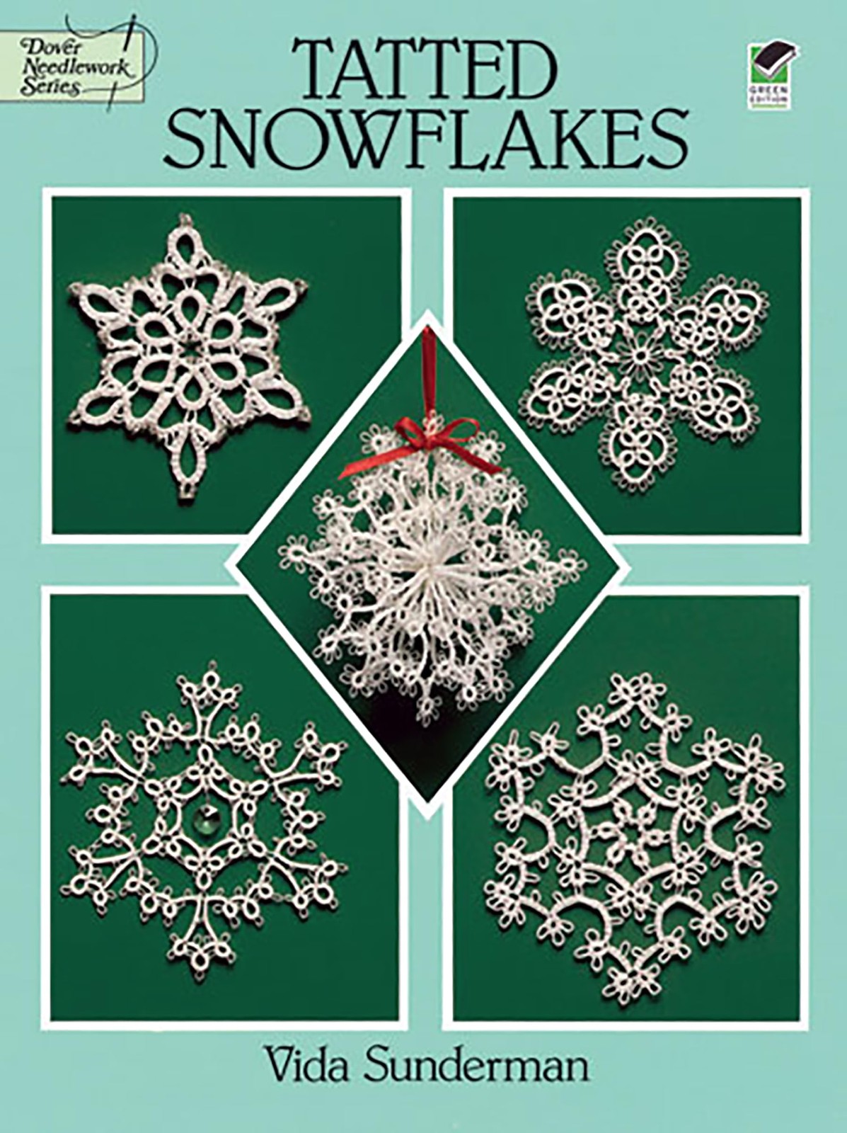 Tatted Snowflakes – paperback Sunderman, Vida