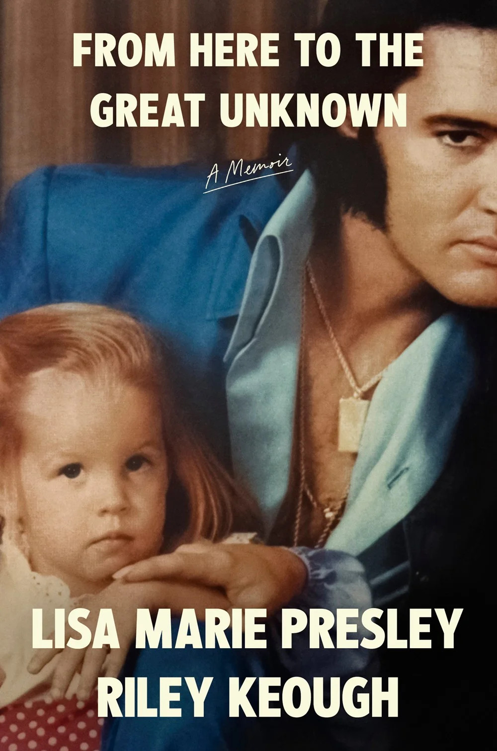LISA MARIE PRESLEY From Here to the Great Unknown Oprah’s Book Club (Hardcover)