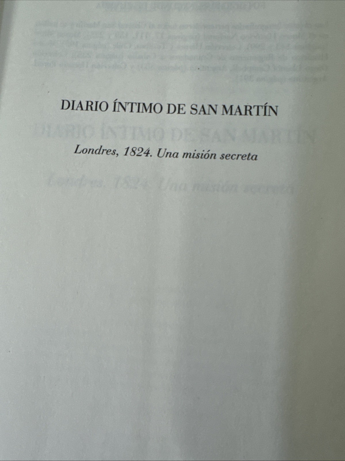 DIARIO INTIMO DE SAN MARTIN (Spanish Edition) – Rodolfo Terragno .L.New