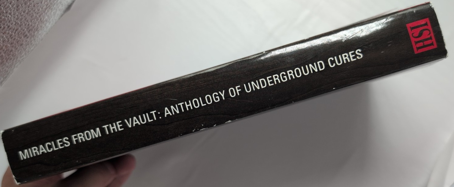 Miracles from the Vault: Anthology of Underground Cures HSI paperback