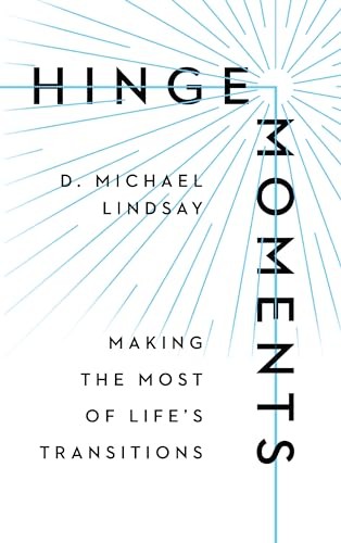 Hinge Moments: Making the Most of Life’s Transitions