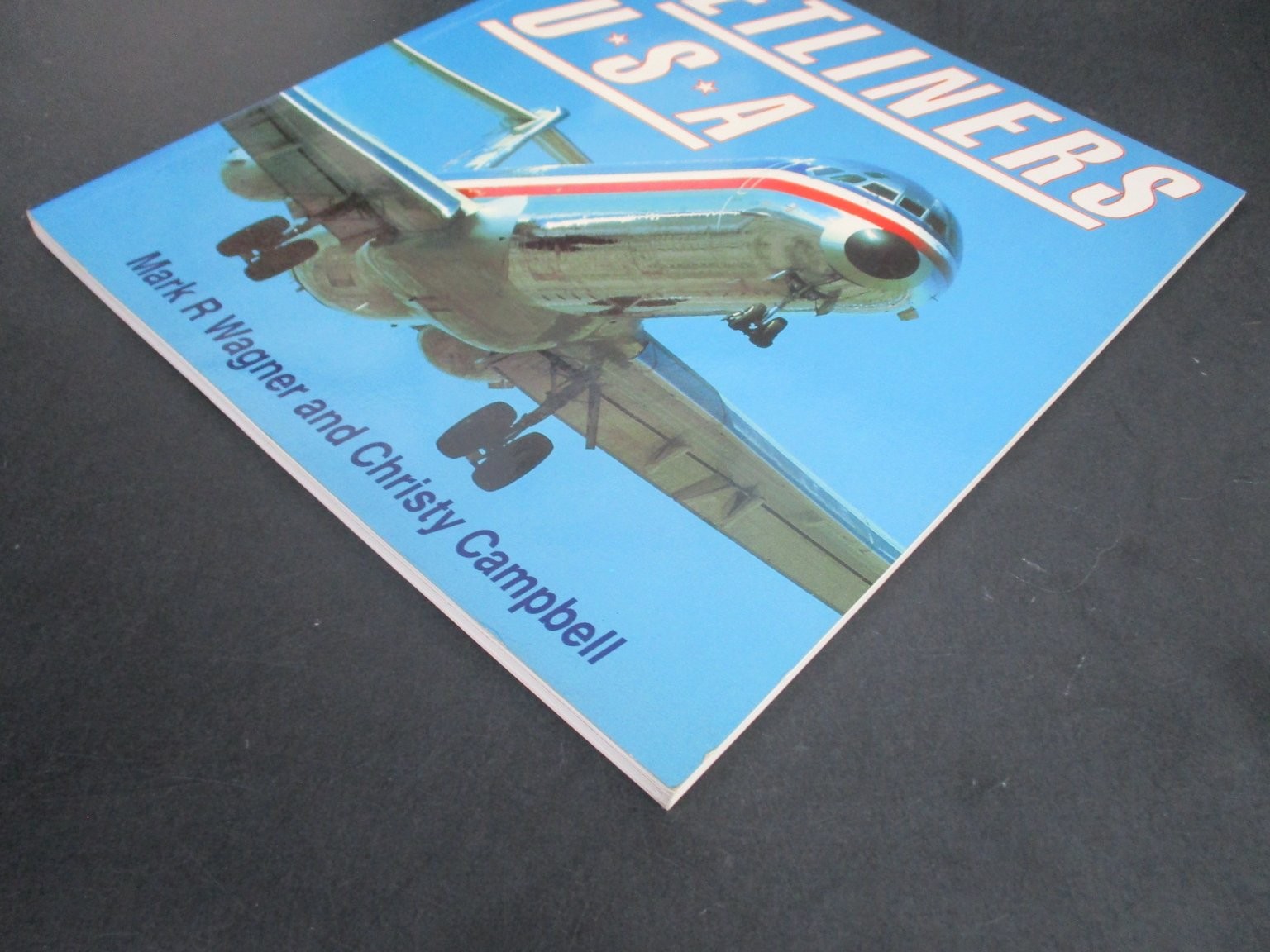 JETLINERS USA U•S•A Wagner Campbell 1994 Aviation History Osprey Aerospace