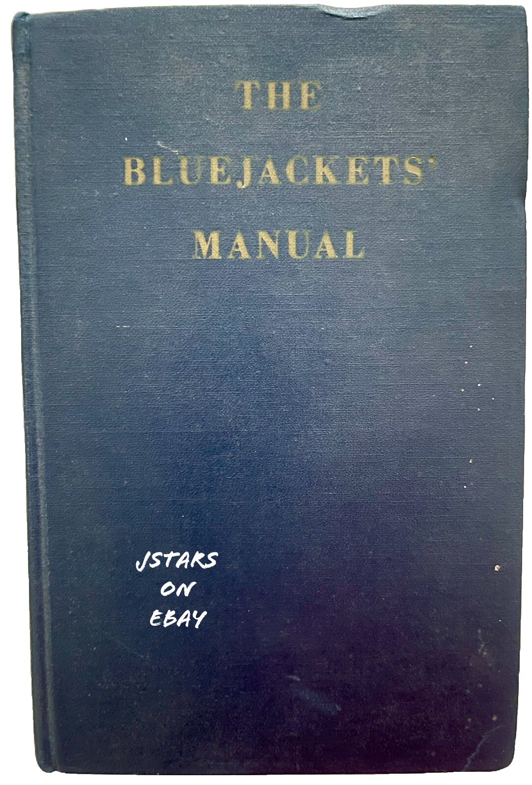 1961 THE BLUEJACKETS MANUAL US NAVY 16th EDITION 2ND PRINTING