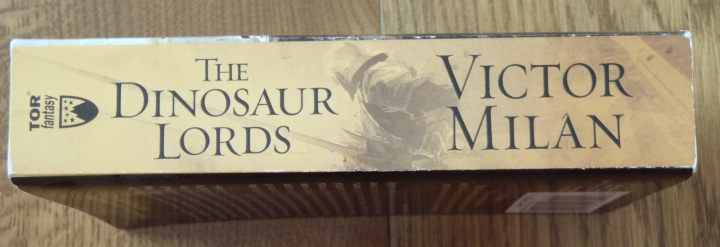 The Dinosaur Lords by Victor Milán – 2016 TOR Fantasy Paperback