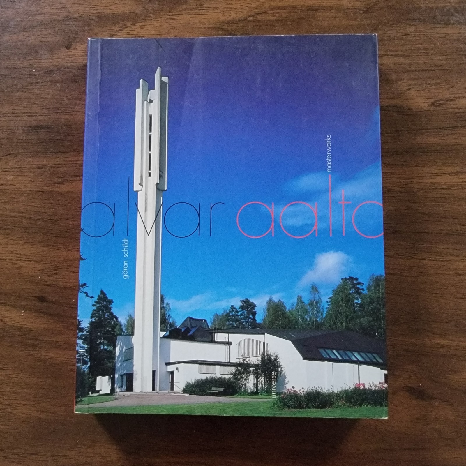 Alvar Aalto: Masterworks [Universe Architecture Series] Goran Schildt paperback