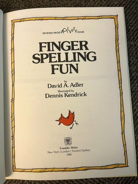 Finger Spelling Fun (Easy-read Activity) David Adler American Sign Language ASL