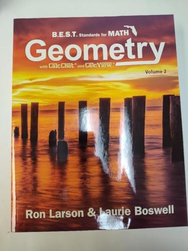 B.E.S.T. Standards for Math Florida Geometry with CalcChat and CalcView, Vol…