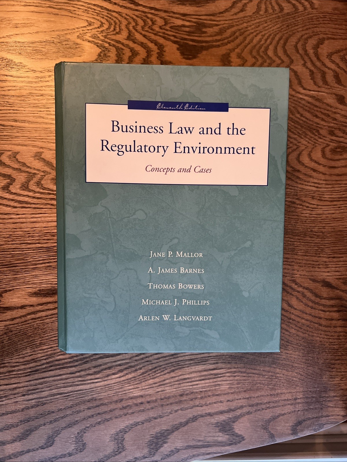 Business Law and the Regulatory Environment by L. Thomas Bowers, Jane P. Mallor