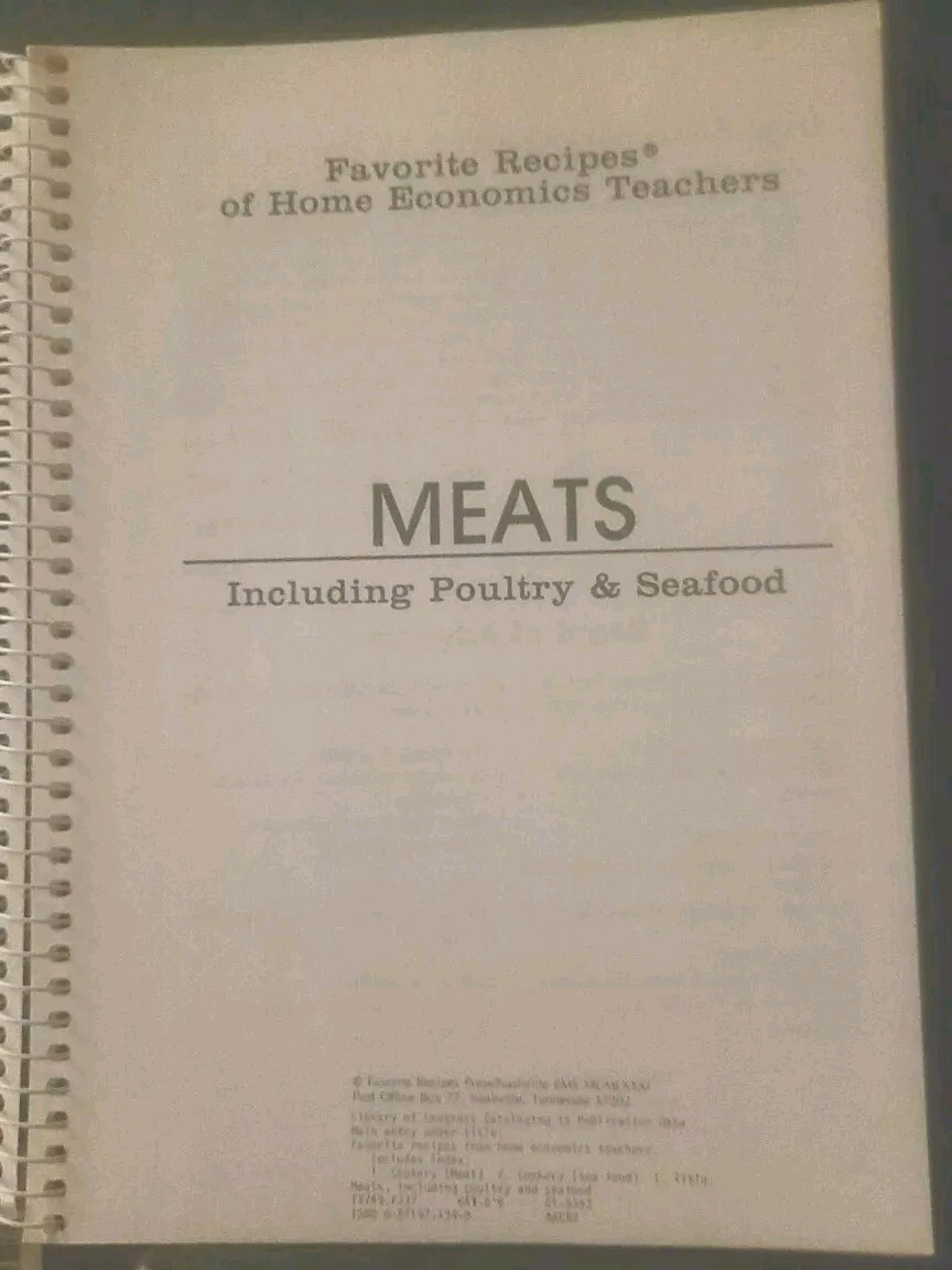 Teacher’s Favorite Meats Poultry Seafood Cookbook Recipes 1981 Vintage