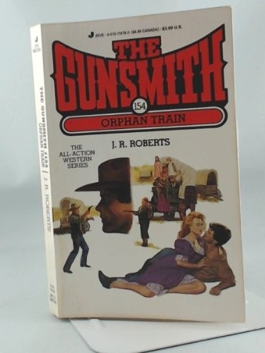 Orphan Train (Gunsmith #154) – Roberts, J. R. – Good – See condition notes
