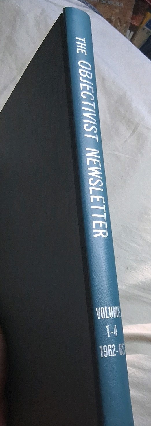 The Objectivist Newsletter By: Ayn Rand. Vol.1-4 1962-1965, Palo Alto Hardcover