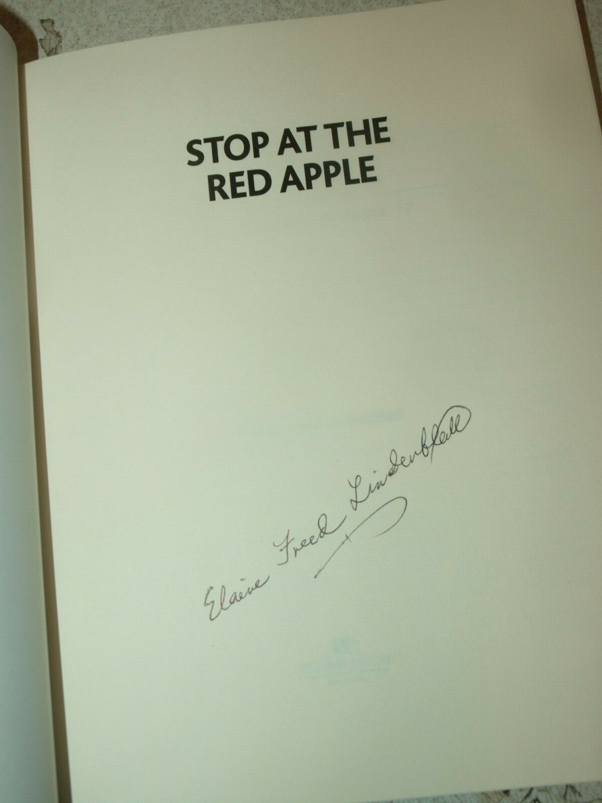 Stop at the Red Apple The restaurant on Route 17 265 page book .AUTOGRAPHED COPY