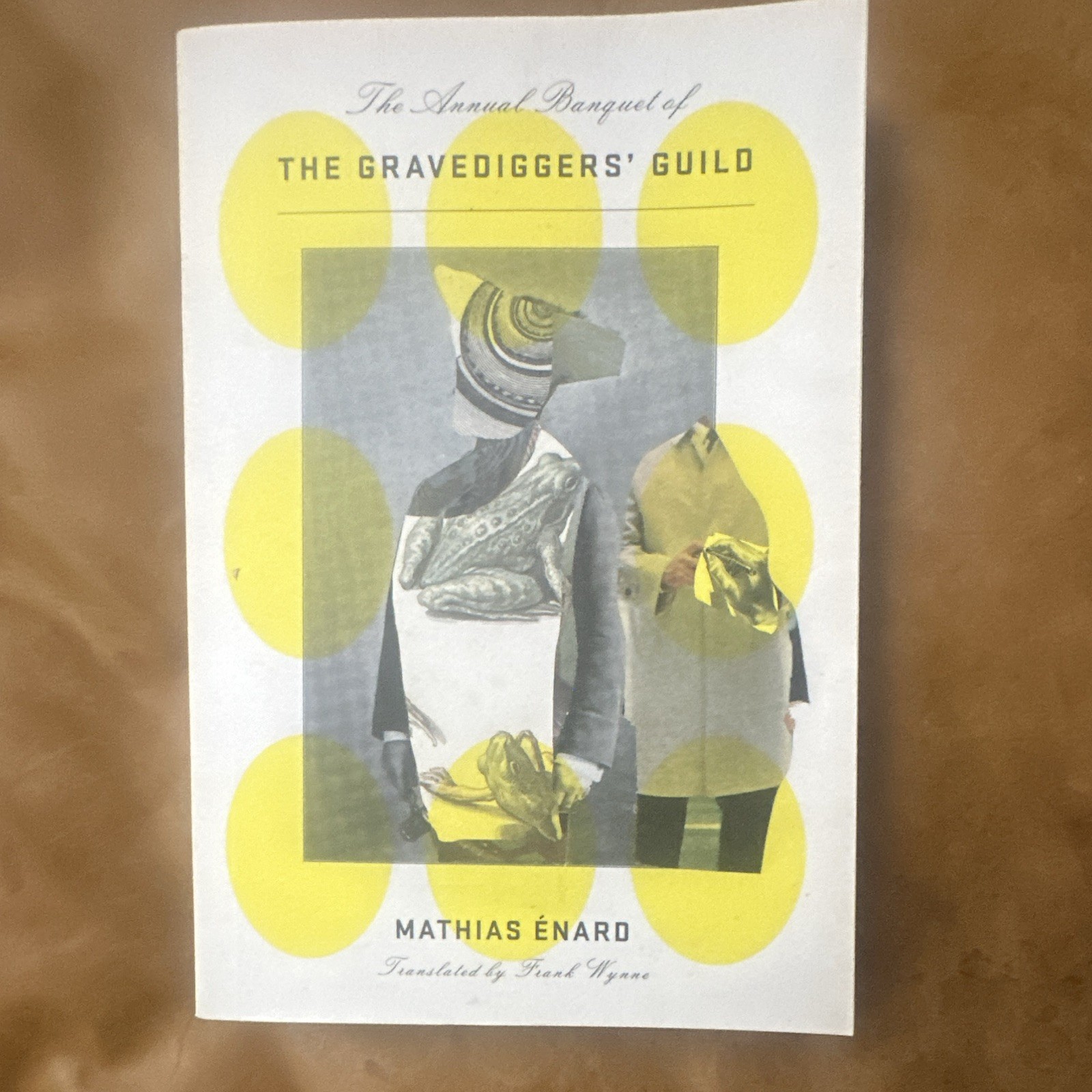 Mathias Énard Annual Banquet of the Gravediggers’ Guild TP 2023 New Directions