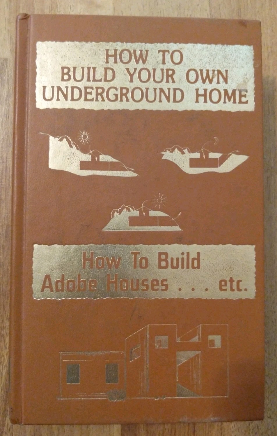 How To Build Your Own Underground Home Ray G Scott Adobe Houses Tab Books