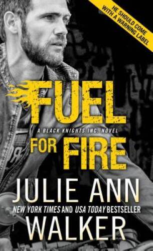 Fuel for Fire (Black Knights Inc.) – Mass Market Paperback – GOOD
