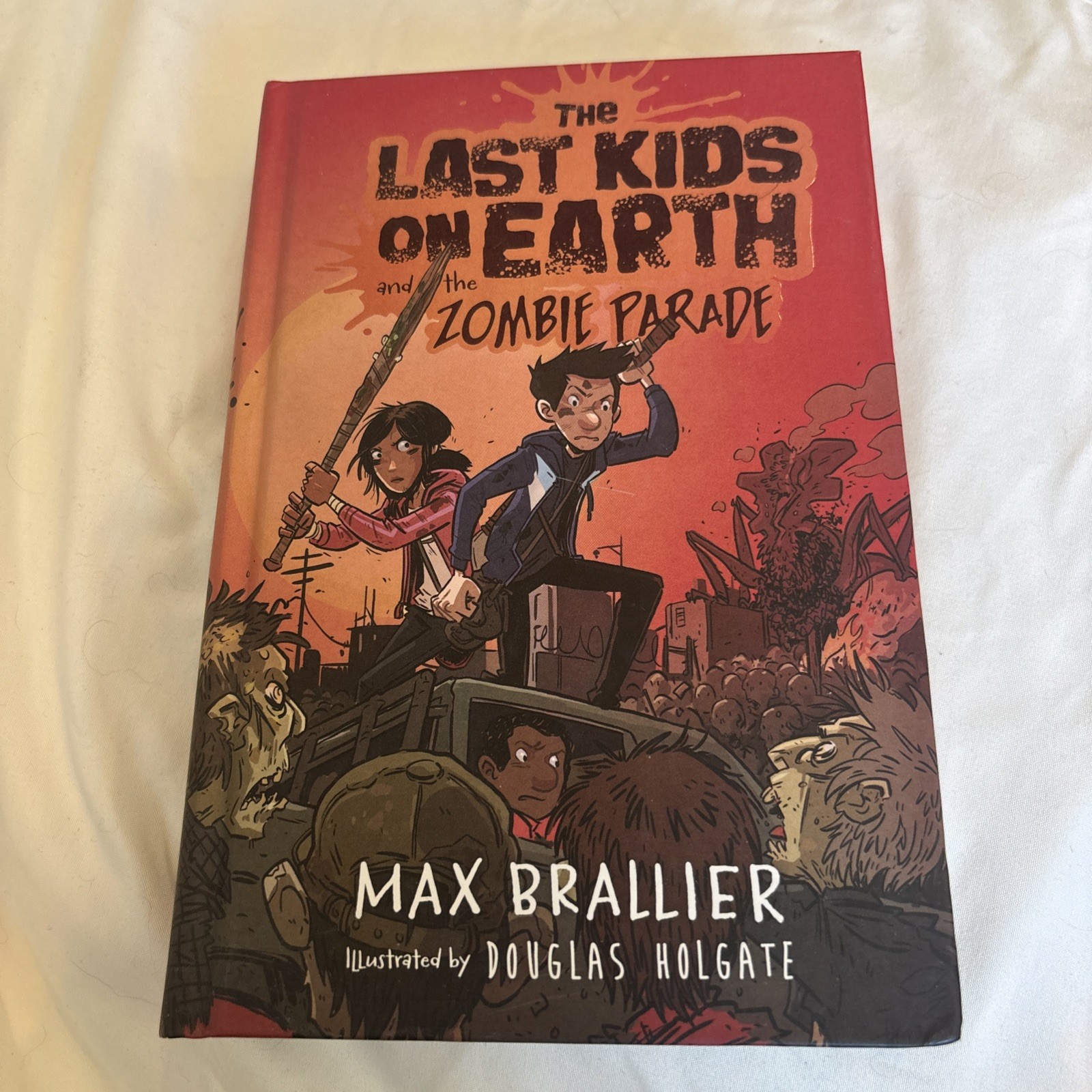 Max Brallier The Last Kids on Earth: Zombie Parade Hardcover Illus Holgate