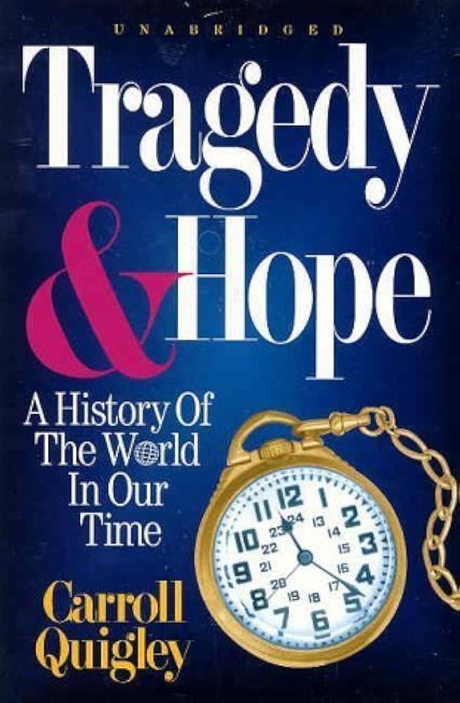 Tragedy & Hope: History of Our World – Carroll Quigley Hardcover Brand Ne