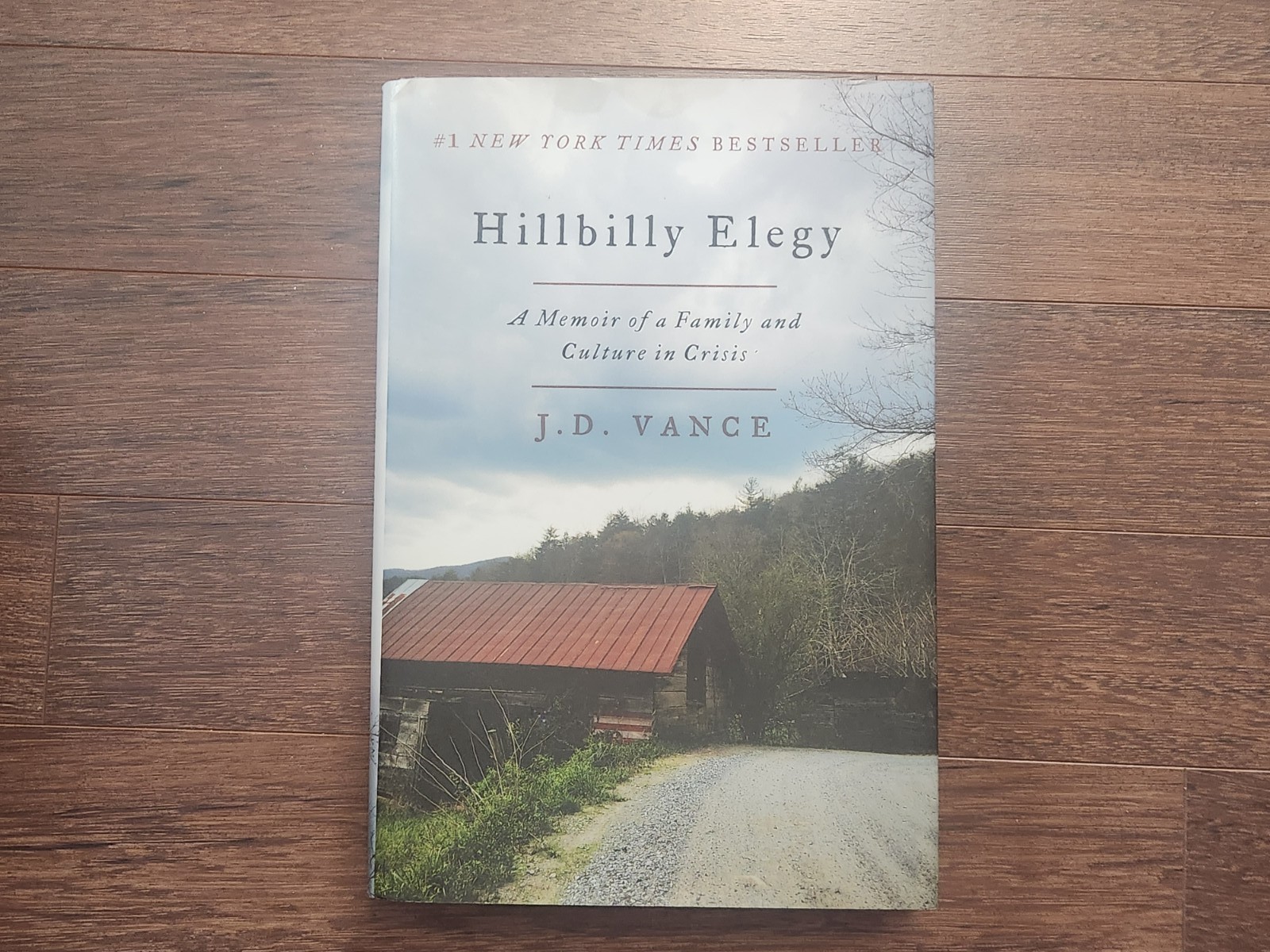 J.D. Vance Hillbilly Elegy A Memoir of Family 2016 First Edition Hardcover
