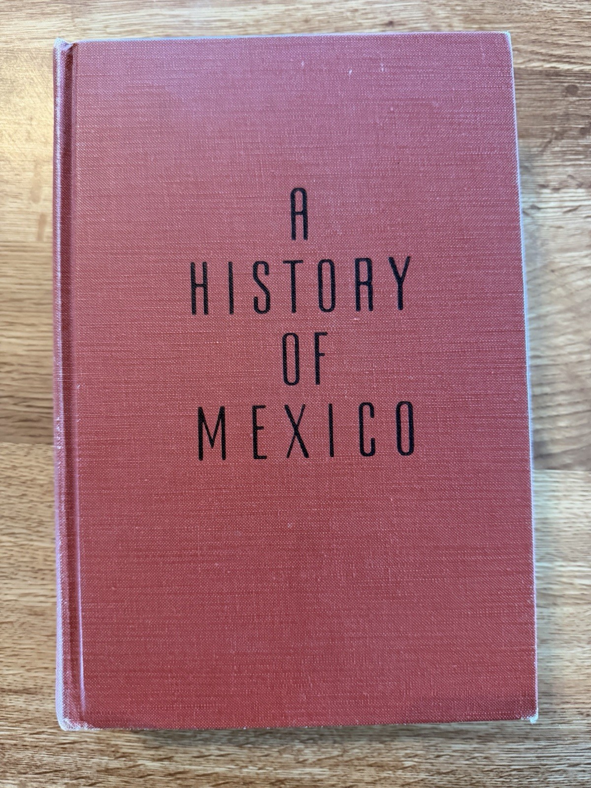 A History of Mexico by Parkes, Henry B. Hardcover Book 1960