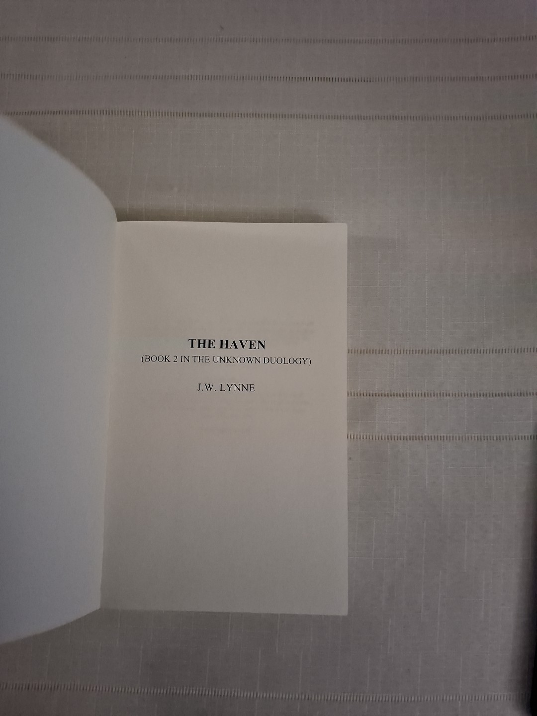 The Haven (The Unknown Series) ByJ.W.Lynne Free Shipping